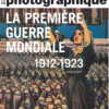 La première guerre mondiale 1912-1923