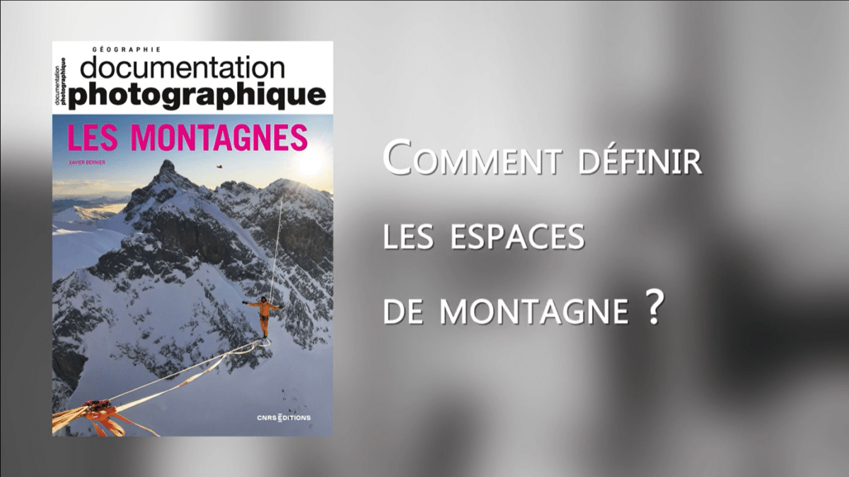 Comment définir les espaces de montagne ?
