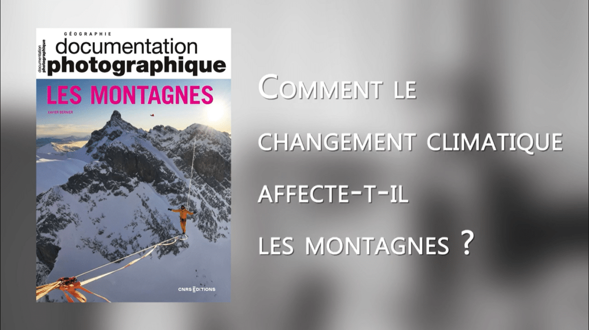 Comment le changement climatique affecte-t-il les montagnes ?
